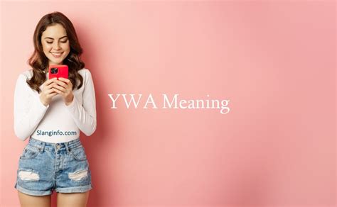 ywa means|YWA – Meaning, Origin and Usage